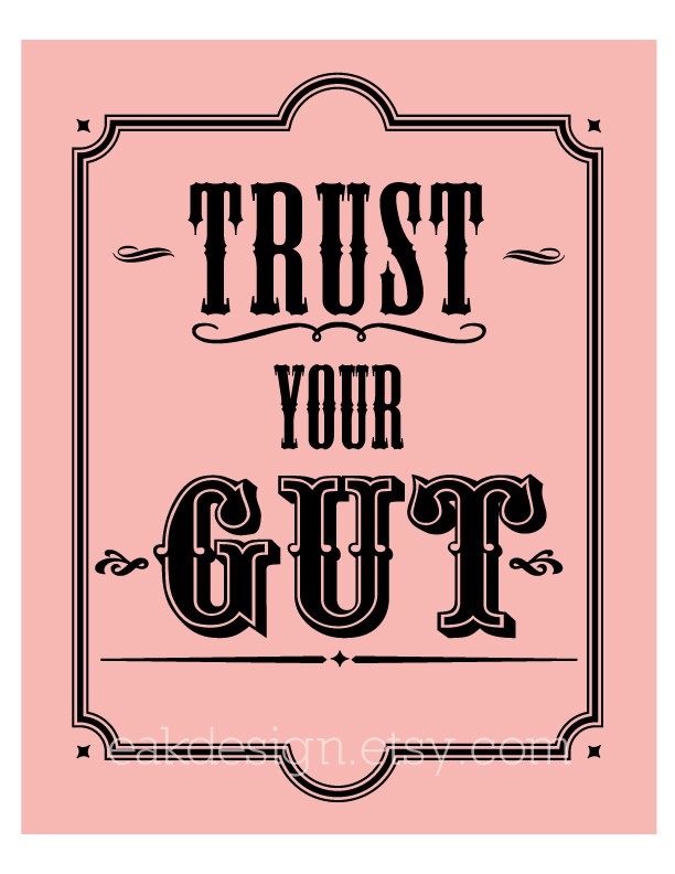 trust your gut